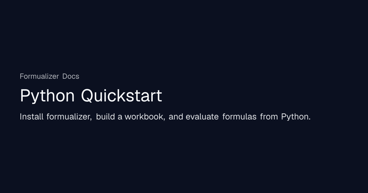 Python Quickstart | Formualizer Docs