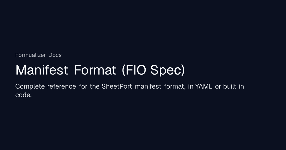 Manifest Format (FIO Spec) | Formualizer Docs